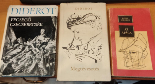 Denis Diderot - 3 db Diderot: Az ap�ca + Fecseg� csecsebecs�k + Megt�veszt�s