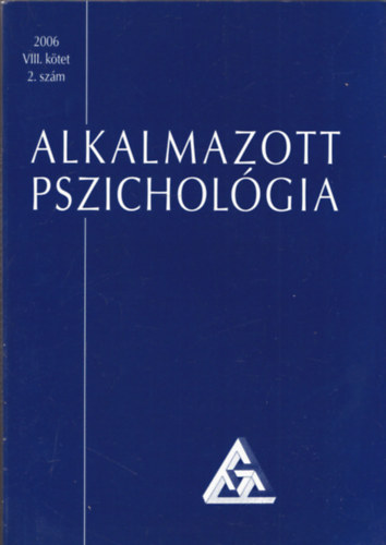 Dr. Balogh L�szl� - Alkalmazott pszichol�gia (2006 VIII. k�tet, 2. sz�m)