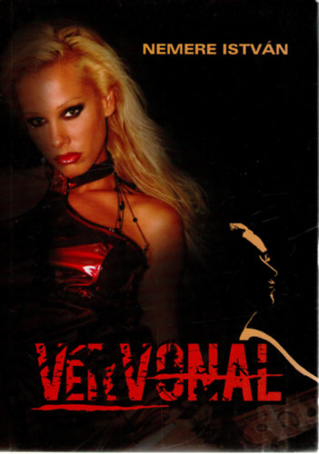 Nemere Istvn - Vrvonal