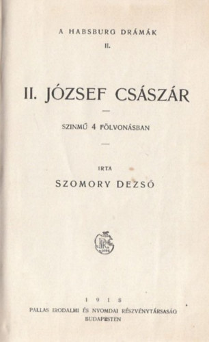 Szomory Dezső - II. József Császár