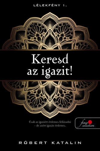 Rbert Katalin - Keresd az igazit!