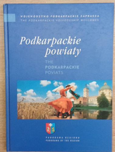 Podkarpackie powiaty - The Podkarpackie Poviats (K�rp�taljai megy�k)