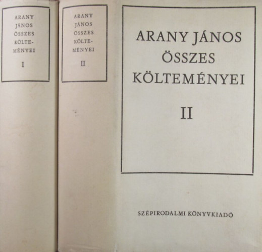 Arany J�nos - Arany J�nos �sszes k�ltem�nyei I-II.
