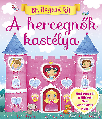 Nyitogasd ki! - A hercegnk kastlya