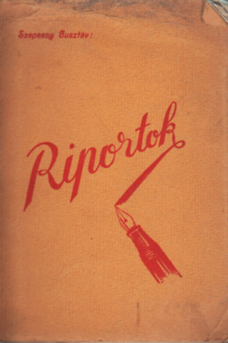 Szepessy Guszt�v - Riportok-
