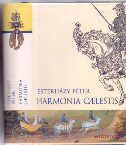Esterházy Péter - Harmonia Caelestis
