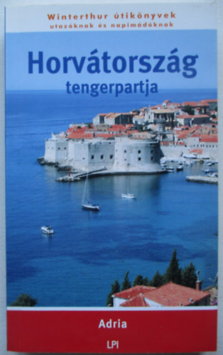 T�th J�zsef - Horv�torsz�g tengerpartja: Adria