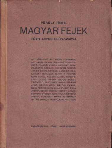 Pérely Imre - Magyar fejek (Tóth Árpád előszavával)