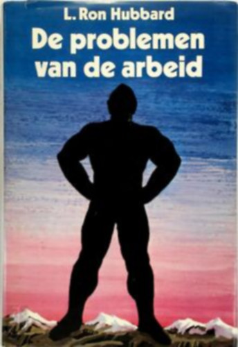 L. Ron Hubbard - Te problems of work