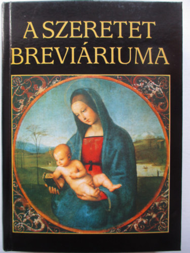 Juhsz Vilmos Sk Sndor - A szeretet breviriuma