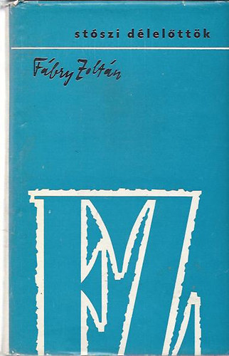 Fábry Zoltán - Stószi délelőttök