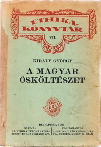 Király György - A magyar ősköltészet