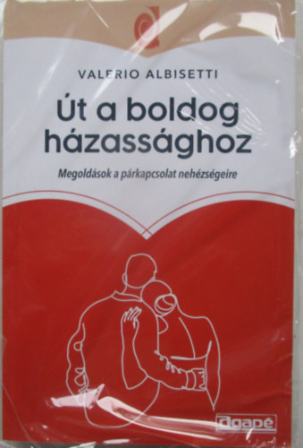 Valerio Albisetti - Út a boldog házassághoz
