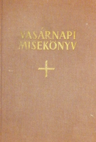 P. Jávor Egon O. S. B. - Vasárnapi misekönyv