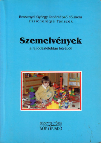 Hadhzy Jen dr.  (szerk.) - Szemelvnyek a fejldsllektan krbl