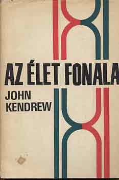 John Kendrew - Az let fonala