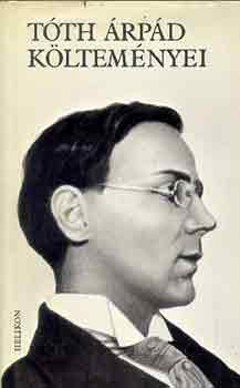 Tóth Árpád - Tóth Árpád költeményei