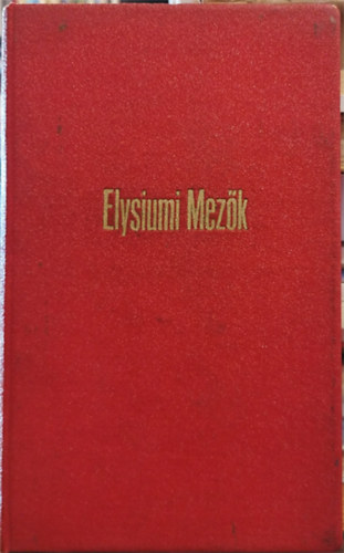 Salvador De Madariaga - Elysiumi mez�k