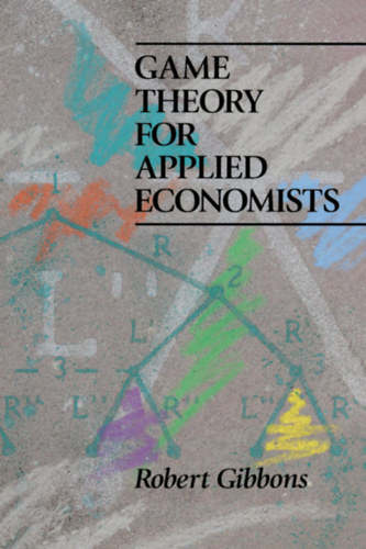 Robert Gibbons - Game Theory for Applied Economists