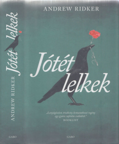 Andrew Ridker - Jtt lelkek