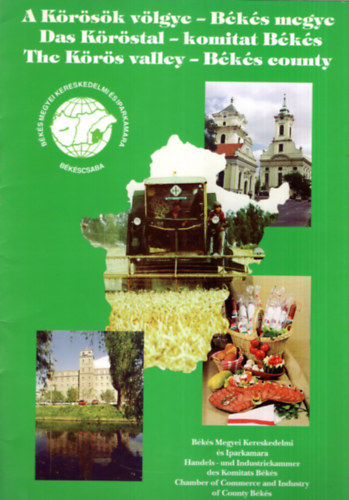 A K�r�s�k v�lgye  - B�k�s megye