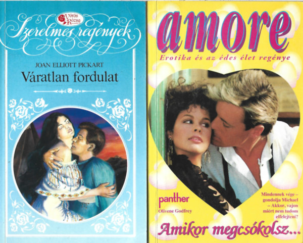 2 db k�nyv, Joan Elliott Pickart: V�ratlan fordulat, Olivene Godfrey: Amikor megcs�kolsz...