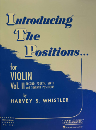 Harvey S. Whistler - Introducing the Positions for Violin: Volume II.