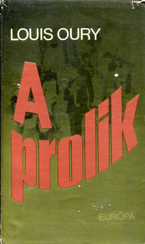 Louis Oury - A prolik