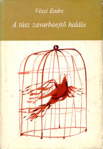 V�szi Endre - A t�sz zavarbaejt� hal�la