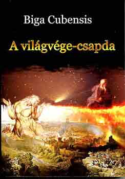 Biga Cubensis - A vil�gv�ge csapda