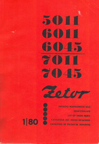 Nincs felt�ntetve - Zetor 5011, 6011, 6045, 7011, 7045 katal�gus 1/80 (t�bbnyelv�)