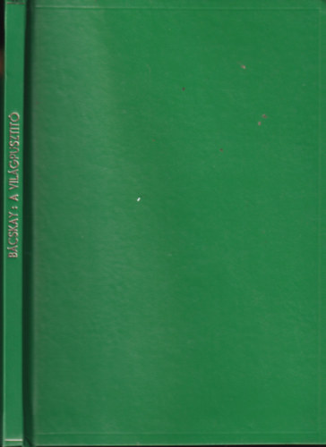 B�cskay Emil - A vil�gpuszt�t�