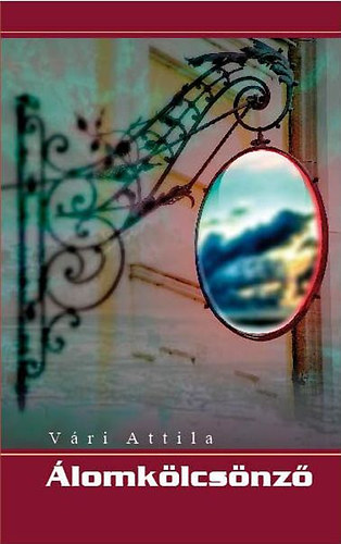 V�ri Attila - �lomk�lcs�nz�