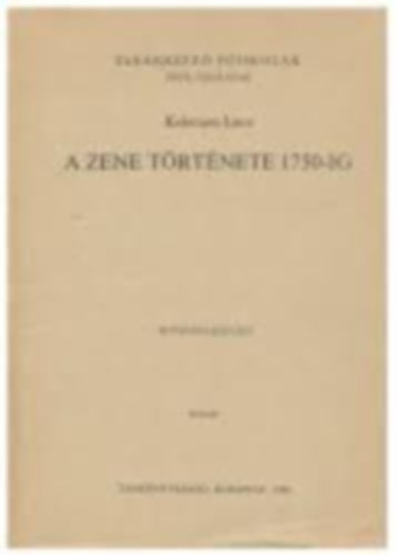 Kelemen Imre - A zene trtnete 1750-ig