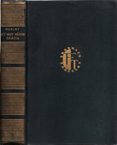 Aldous Hunxley - K�t vagy h�rom gr�cia-Spencer b�csi