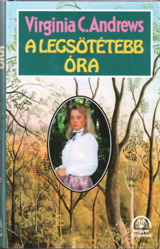 Virginia C. Andrews - A legsötétebb óra.