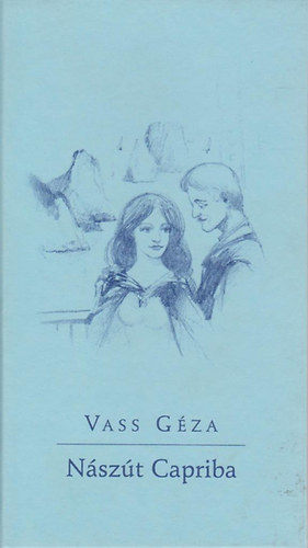 Vass Géza - Nászút Capriba