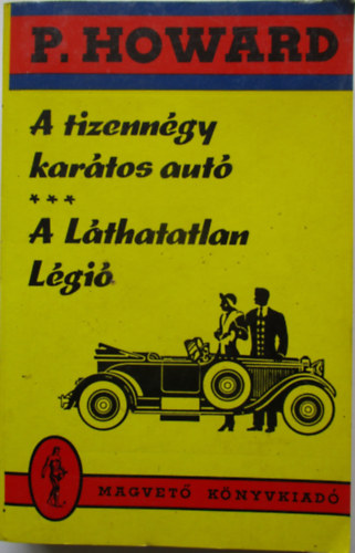 P. Howard - A tizenn�gy kar�tos aut�-A l�thatatlan l�gi�