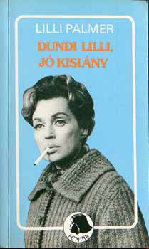 Lilli Palmer - dundi lilli, jó kislány
