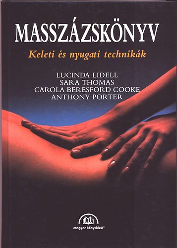 Lidell-Thomas-Cooke-Porter - Masszzsknyv (Keleti s nyugati technikk)