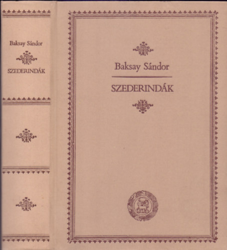 Baksay Sndor - Szederindk