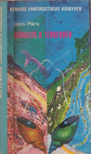 Szepes Mária - Tükörajtó a tengerben