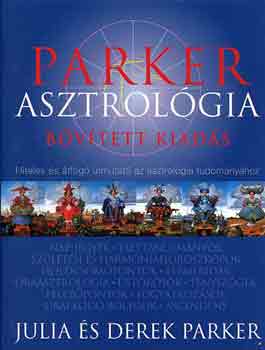 Julia s Derek PArker - Parker asztrolgia (bvtett kiads)