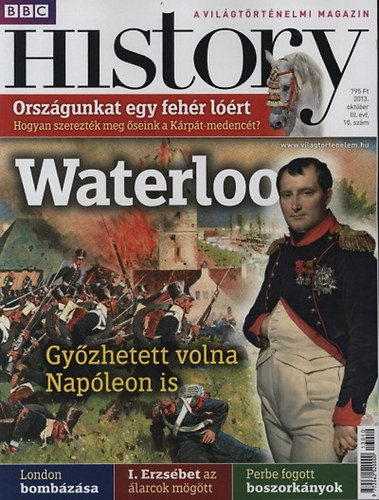 BBC History 2013. III. vfolyam. 10. szm - Oktber