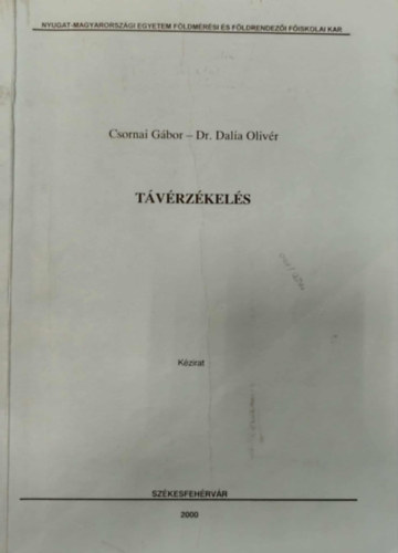 Dr. Dalia Oliv�r Csornai G�bor - T�v�rz�kel�s (k�zirat)