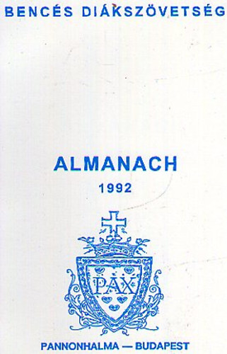 Pannonhalma - Almanach 1992 (Bencs dikszvetsg)