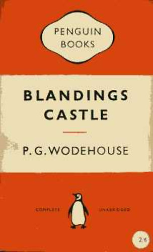 Pelham Grenville Wodehouse - Blandings castle