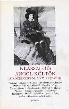 Klasszikus angol k�lt�k - A k�z�pkort�l a XX. sz�zadig I-II.