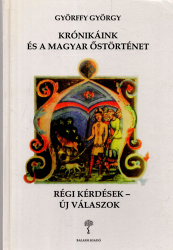 Gy�rffy Gy�rgy - Kr�nik�ink �s a magyar �st�rt�net