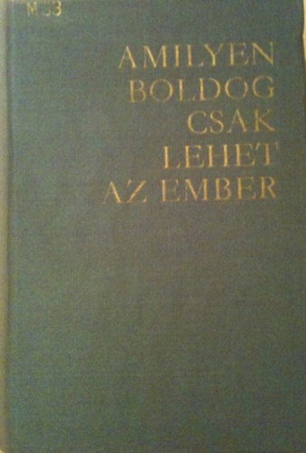 Moln�r Zolt�n - Amilyen boldog csak lehet az ember
